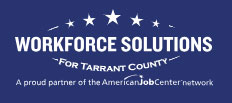 Workforce Solutions supports well-trained and productive workforces in Fort Worth