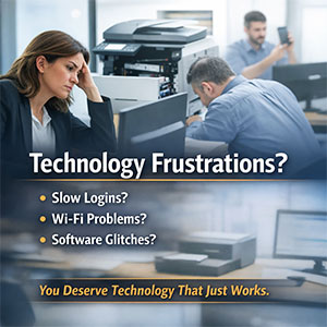 Why North Texas Businesses Deserve Technology That Works Quietly in the Background